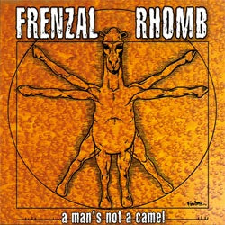 Frenzal Rhomb "A Man's Not A Camel" LP