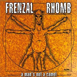 Frenzal Rhomb "A Man's Not A Camel" LP