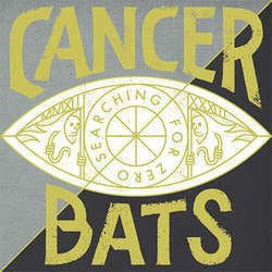 Cancer Bats "Searching For Zero" LP