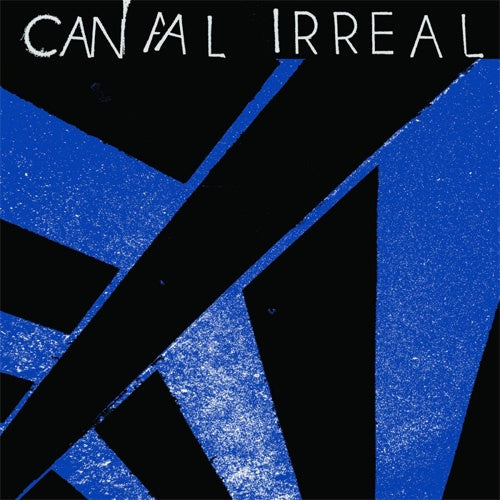 Canal Irreal "Self Titled" LP