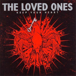 The Loved Ones "Keep Your Heart" CD