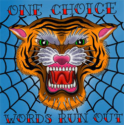 One Choice "Words Run Out" 10"