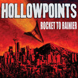 Hollowpoints "Rocket To Rainer" LP