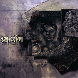 Sanction "Broken In Refraction" LP