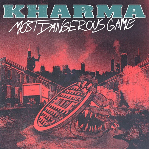 Kharma "Most Dangerous Game" 7"