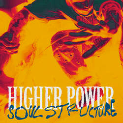 Higher Power "Soul Structure" LP