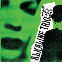Alkaline Trio "Crimson Past Live" LP