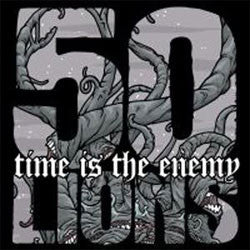 50 Lions "Time Is The Enemy" CD