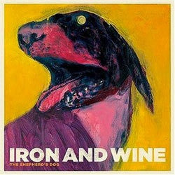 Iron And Wine "Shepherd's Dog " LP