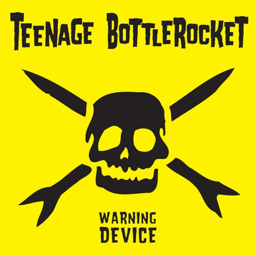 Teenage Bottlerocket "Warning Device" LP