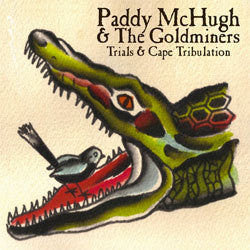 Paddy McHugh & The Goldminers "Trials & Cape Tribulation" LP