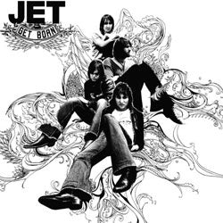 Jet "Get Born" LP
