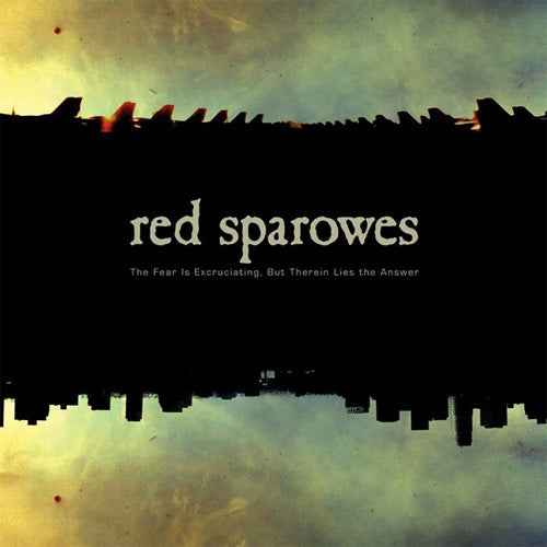 Red Sparowes "Fear Is Excruciating But Therein Lies The Answer" LP