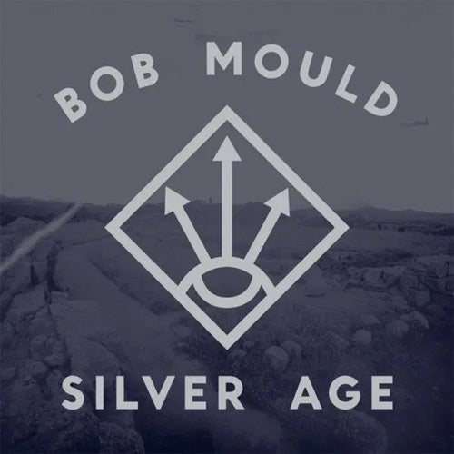 Bob Mould "Silver Age" LP
