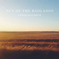 Aaron Gillespie "Out Of The Badlands" LP