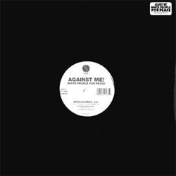 Against Me! "White People For Peace" 12"