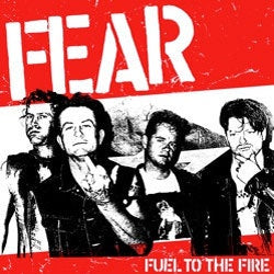 Fear "Fuel To The Fire" 7"