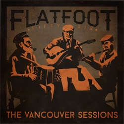 Flatfoot 56 "The Vancouver Sessions" 12"