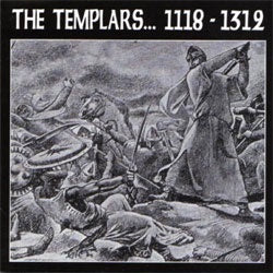 The Templars "1118-1312" 12"