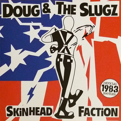 Doug & The Slugz "Skinhead Faction" 10"