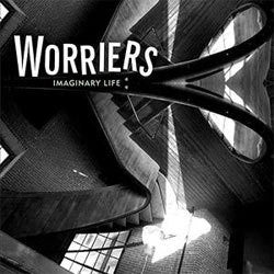 Worriers "Imaginary Life" LP