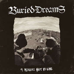 Buried Dreams "9 Reasons Not To Live" LP
