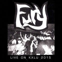 Fury "Live On KXLU 2015" 7"