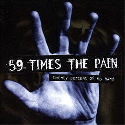 59 Times The Pain "20 Percent Of My Hand" CD