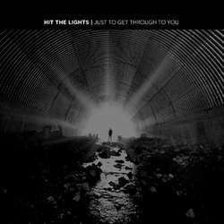 Hit The Lights "Just To Get Through To You" LP