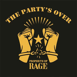 Prophets Of Rage "The Party's Over" 12"