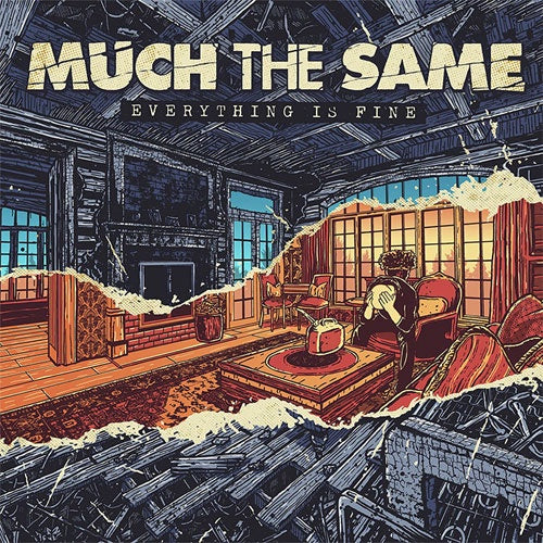 Much The Same "Everything Is Fine" LP