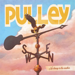 Pulley "No Change In The Weather" LP