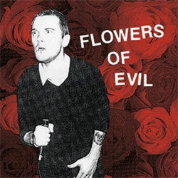 Flowers Of Evil "Self Titled" LP