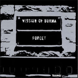 Mission Of Burma "Forget" LP