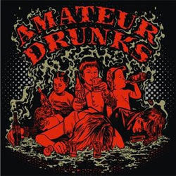 Amateur Drunks "Self Titled" LP