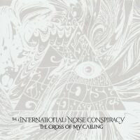 The (International) Noise Conspiracy "The Cross Of My Calling" LP