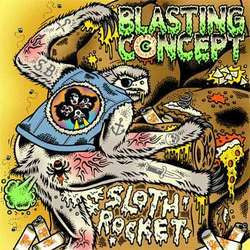 Blasting Concept "Sloth Rocket" LP