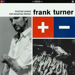 Frank Turner "Positive Songs For Negative People" CD