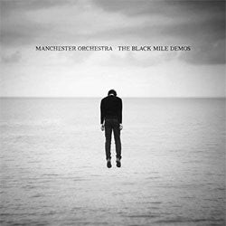 Manchester Orchestra "The Black Mile Demos" 12"