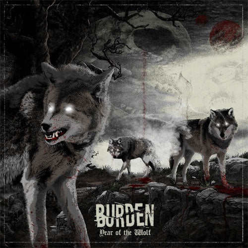 Burden "Year Of The Wolf" 7"