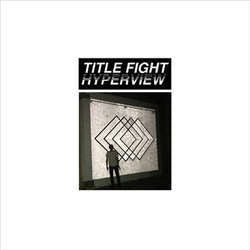 Title Fight "Hyperview" CD