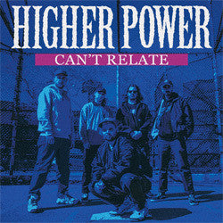 Higher Power "Can't Relate" Cassette