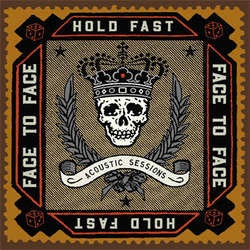 Face To Face "Hold Fast: Acoustic Sessions" LP