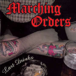 Marching Orders "Last Drinks" 10"