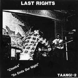 Last Rights "Chunks" 7"