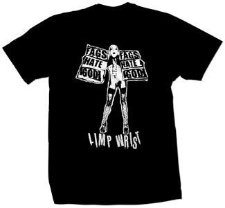 Limp Wrist "Fags Hate God" T Shirt