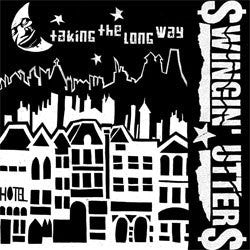 Swingin' Utters "Taking The Long Way Home" 7"