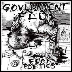 Government Flu "Fuck Poetics" 7"