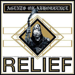 Agents Of Abhorrence "Relief" LP