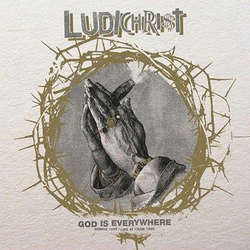 Ludichrist "God Is Everywhere" 2xLP